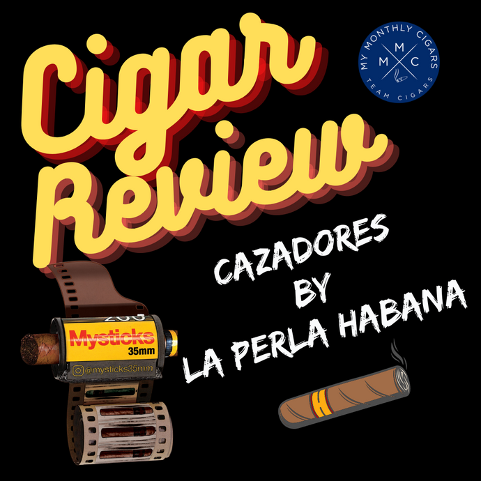 Cigar Review: Cazadores by La Perla Habana