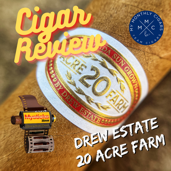 Cigar Review - Drew Estate 20 Acre Farm