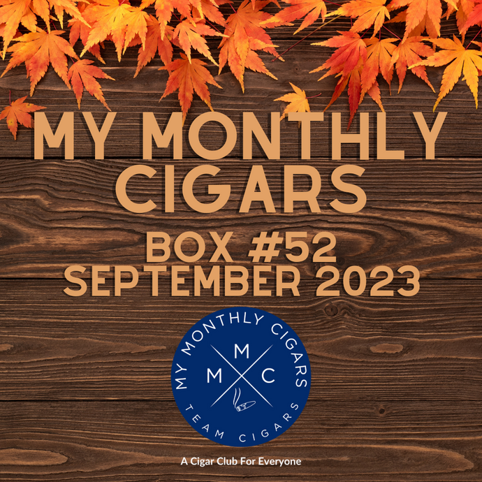 My Monthly Cigars September 2023 Box #52